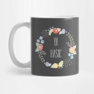 Ya Basic - The Good Place Mug